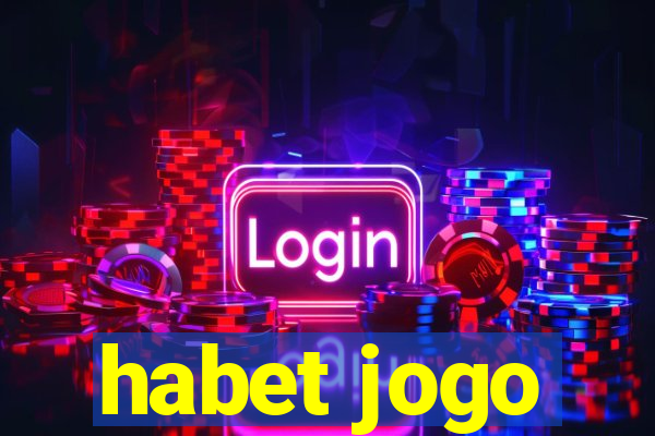 habet jogo